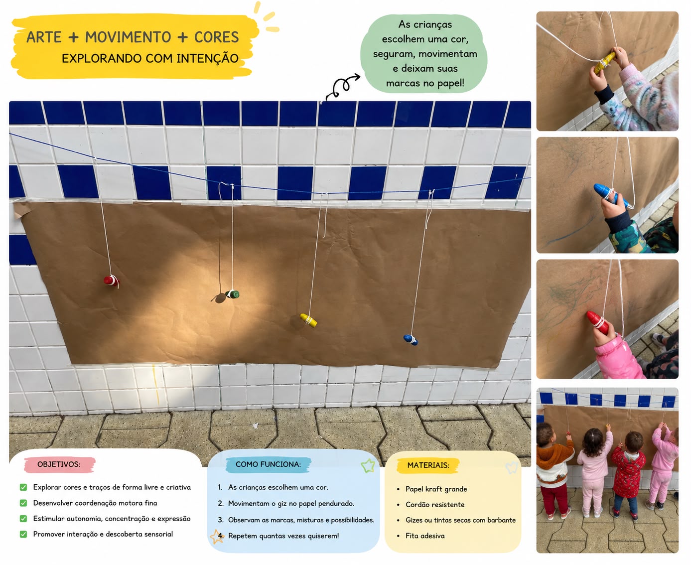 Arte, movimento e cores explorando com intenções - Berçário II